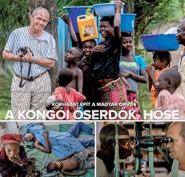 Hardi Richárd doktor pedig örömmel segít a kongói szegényeknek, hogy visszakaphassák a látásukat.